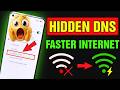 How to Speed Up Your Smartphone Internet Instantly! Enable This Hidden DNS Setting