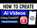 How to Create Video Using ChatGPT : ChatGPT Short Ai Reels Editing Tutorial