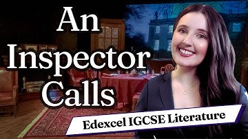 An Inspector Calls: Context, Character, Themes, Symbols, Form & Structure 🔎 IGCSE Literature