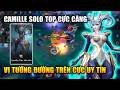 Wild Rift | Camille Vị Tướng Top Cực Uy Tín Solo Kill Liên Tục Tốc Chiến