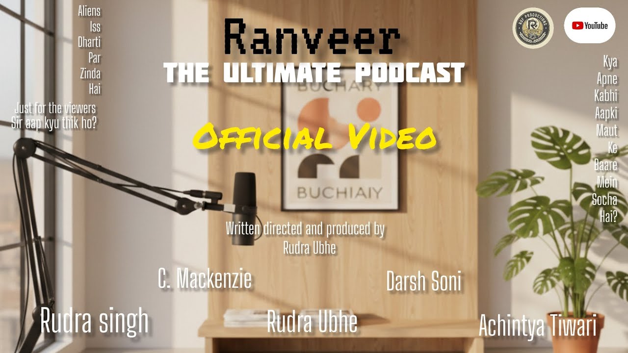 RANVEER: The ultimate podcast | Official video | RUF Productions |