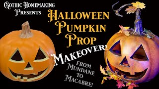 Halloween Pumpkin Prop Makeover