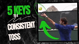 Tennis Serve Toss - 5 Essential Tips For A Perfect Toss
