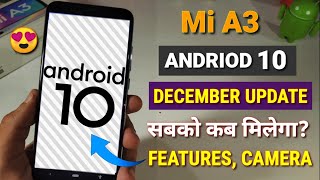 Mi A3 December new update android 10 ? | Mi A3 android 10 release date