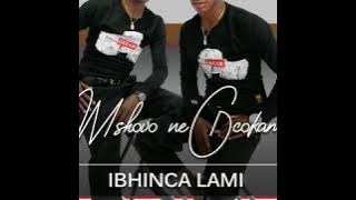 Mshovo neGcokama - Ibhinca lami