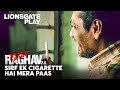 Ek Cigarette Hai Mere Paas | Nawazuddin Siddiqui | Raman Raghav 2.0 | @lionsgateplay