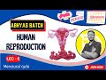 HUMAN REPRODUCTION | LEC 5 | ABHYAS BATCH | CHSE 2024 CRASH COURSE | DEAR SIR BARI SIR