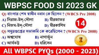 ?WBPSC FOOD SI 2023/WBCS Prelims 2023 GK Class 14 || History -WBCS Previous Year 2008 (2000-23)