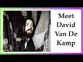Meet David Van De Kamp