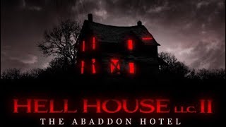 Hell House LLC 2 The Abaddon Hotel Spoiler Free Review
