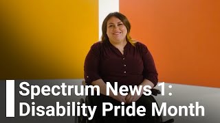 Spectrum News 1: Disability Pride Month