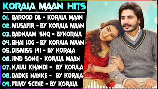 Korala Maan All Songs | New Punjab jukebox 2021 | Korala Maan New Punjabi Song | Korala Maan Jukebox