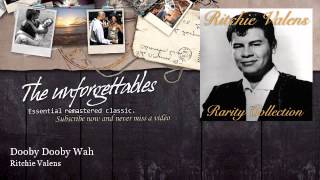 Ritchie Valens - Dooby Dooby Wah