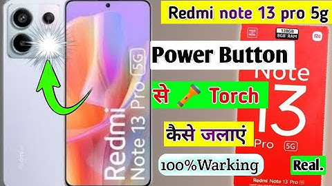 Redmi note 13 pro 5g me button se torch kaise jalaye/how to power button torch on in redmi note 13.