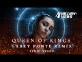 Alessandra  queen of kings gabry ponte remix official lyric