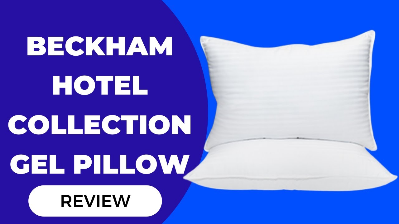 Sleep Better Than Ever with Beckham Hotel Collection Gel Pillow