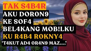 KISAH NYATA💕 TIDAK SABAR LAGI | CERITA ROMANTIS TERBARU