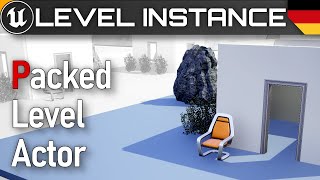UE Packed Level Actor Blueprint - Level Instance  | Unreal Engine Für Anfänger | UE5 Tutorial German