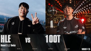 HLE vs 100T | WORLDS 2025 | Swiss | Game 01 | Hanwha Life Esports vs 100 Thieves