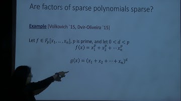 Factors of sparse polynomials: structural results and some algorithms - Shubhangi Saraf