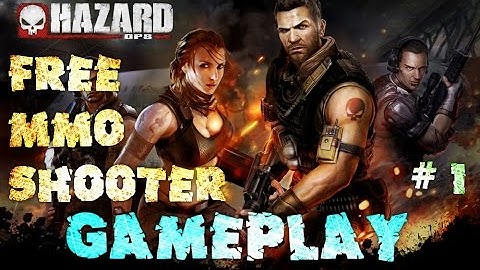 Hazard Ops Gameplay FREE MMO Shooter Part 1