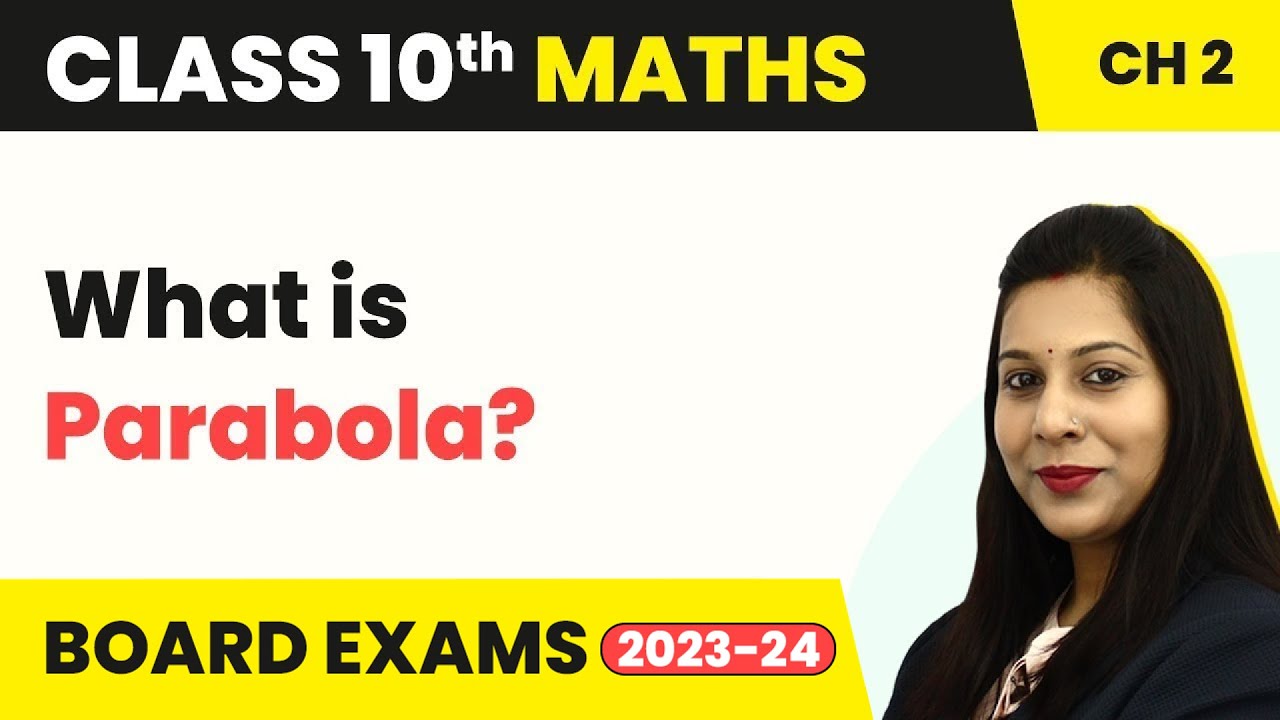 What is Parabola? - Polynomials | Class 10 Maths Chapter 2 - YouTube