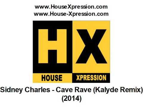 Sidney Charles - Cave Rave (Kalyde Remix) (2014)