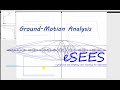 Ground-Motion Analysis in #OpenSees using eSEES