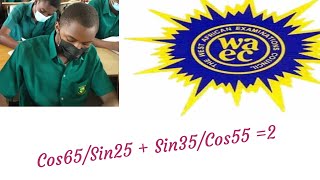 The Secret of Solving All Wassce Questions on Trigonometric Simplications|| Waec Core Math screenshot 1