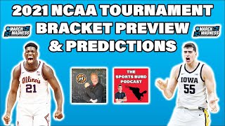 NCAA Tournament 2021 Bracket Preview and Predictions with Erik Haslam | March Madness 2021