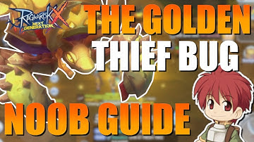 PINOY GUIDE - GOLDEN THIEF BUG INSTANCE GUIDE [RAGNAROK X:NEXT GENERATION]