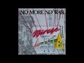 80s Mirage - No More No War (加長混音版) 1985