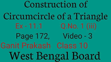 Construction of Circumcircle of a Triangle | Part 3 |WBBSE Maths Chapter 11.1