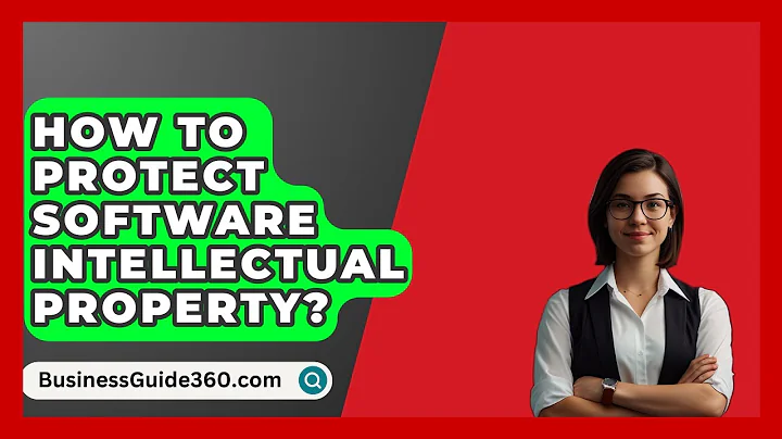 How To Protect Software Intellectual Property? - BusinessGuide360.com