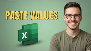 How to Paste Values Only Without Formulas in Excel [2026 Quick Guide]