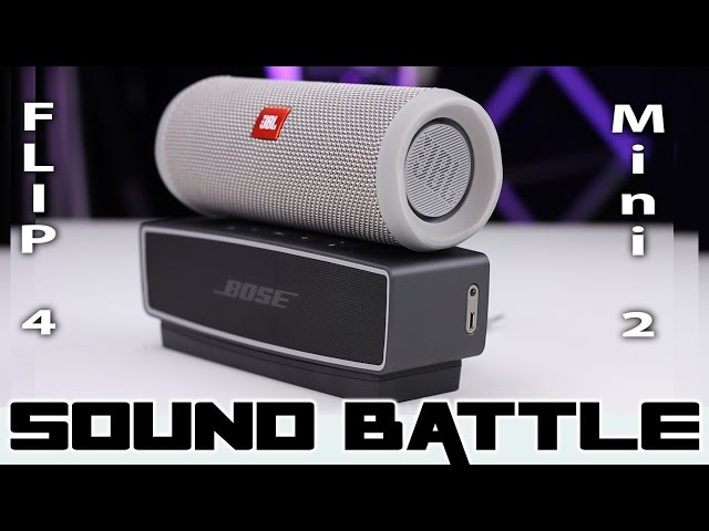 JBL Flip 4 vs Bose SoundLink Mini 2 :SoundBattle - The real sound  comparison (Binaural Recording) - YouTube