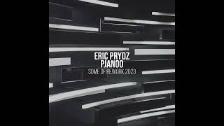 Eric Prydz - Pjanoo (Some Of Rework 2023) Resimi