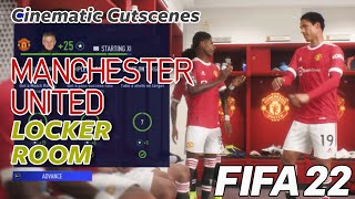 FIFA22 NEW CINEMATIC CUTSCENES / MANCHESTER UNITED LOCKER ROOM