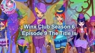 Download Lagu Winx Club Season 6 Episode 9 Title! MP3