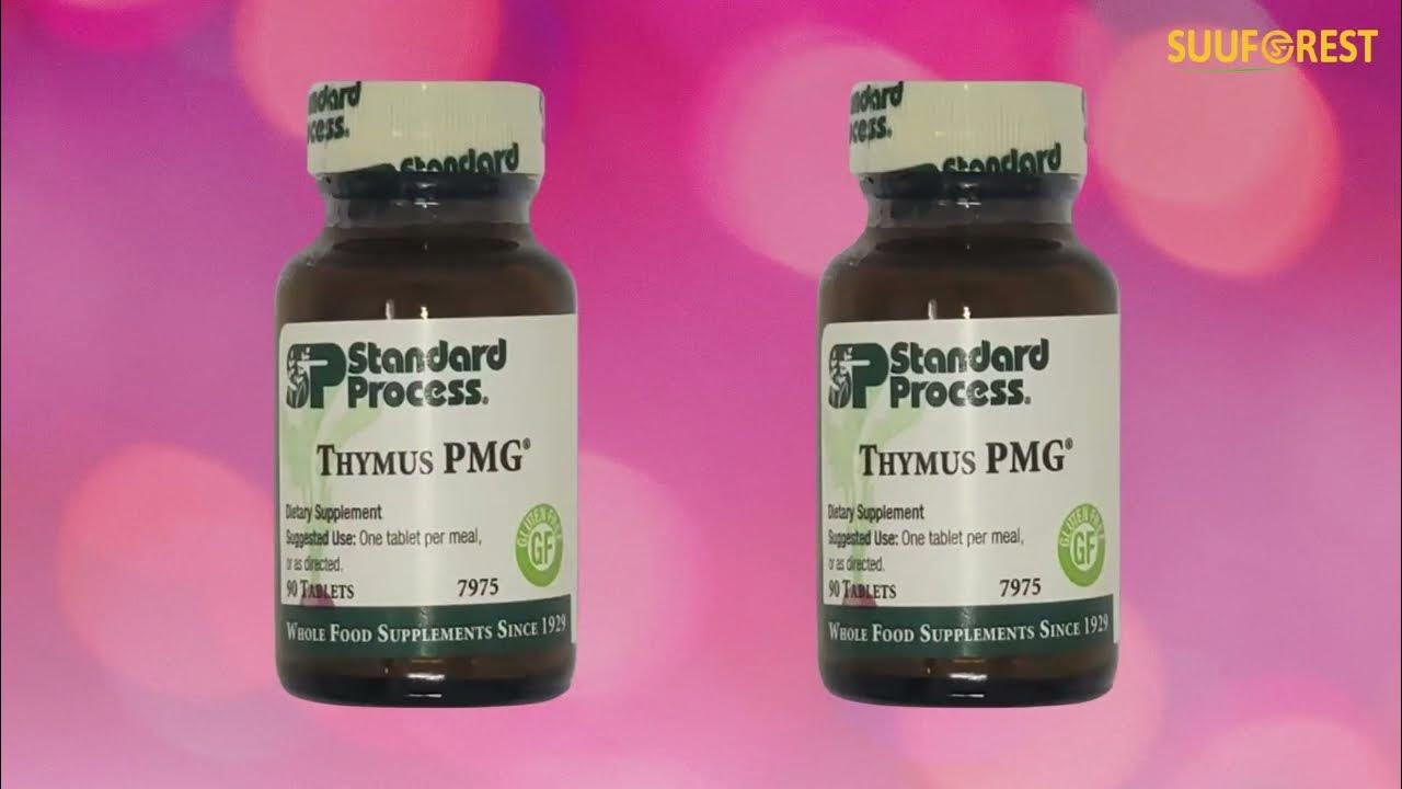 Thymus PMG Standard Process Thymus PMG 90 Tablets YouTube