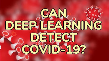 Can deep learning AI help with detecting COVID-19/coronavirus?