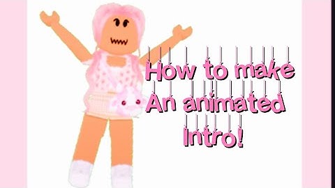 How to make an ANIMATED INTRO on ROBLOX STUDIOS!! (no blender) || Tayla Playz ||
