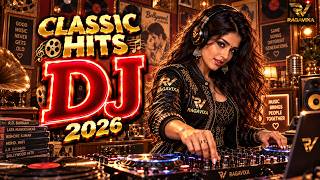 ⭐ Bollywood Classic Hits 2026 | Indian DJ Remix