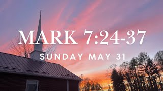 Mark 7:24-37 Two Stories, One Savior