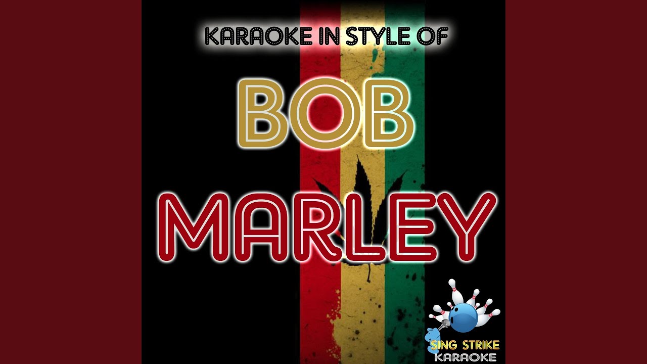 Jamming (Karaoke Version) (Originally Performed By Bob Marley) YouTube
