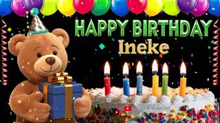 Ineke Happy Birthday To You - Happy Birthday Song Name Ineke