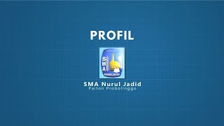 SMA NURUL JADID PROFILE VIDEO