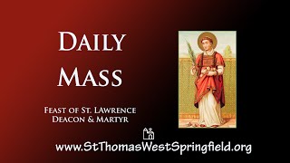 Daily Mass August 10, 2020