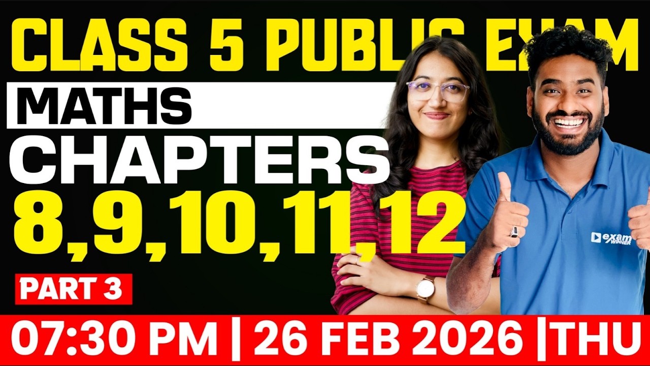 Class 5 Maths | Public Exam | Part 3 | Chapters 8,9,10,11,12 | Exam Winner