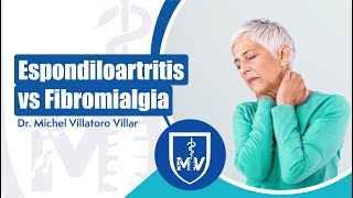 Espondiloartritis vs Fibromialgia